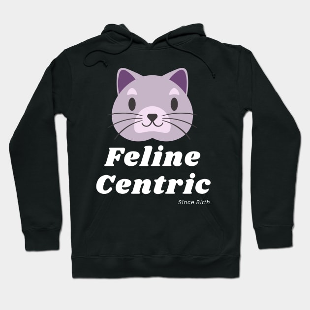 Feline Centric Since Birth - Purple Cat Hoodie by Meanwhile Prints